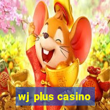 wj plus casino